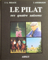 Le Pilat, Ses quatre saisons